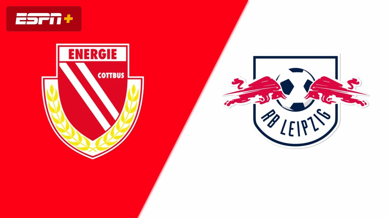 FC Energie Cottbus vs. RB Leipzig (German Cup)