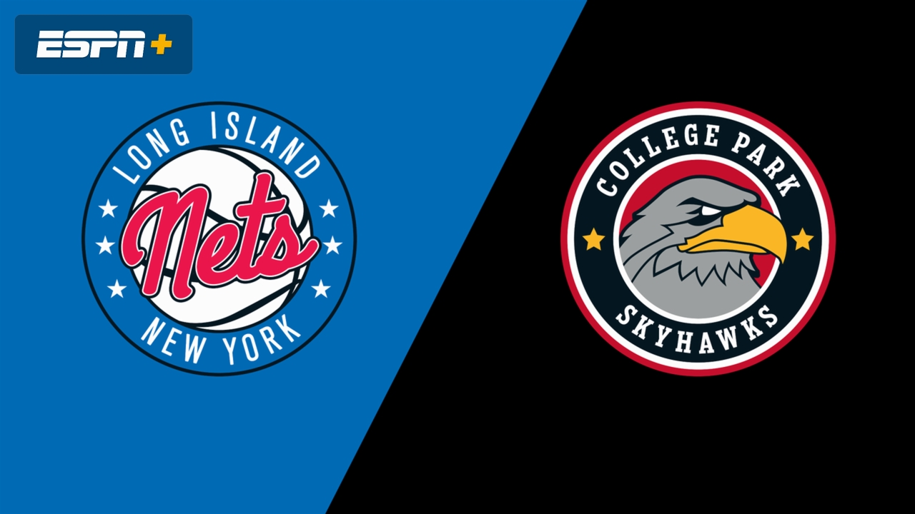 Long Island Nets vs. College Park Skyhawks
