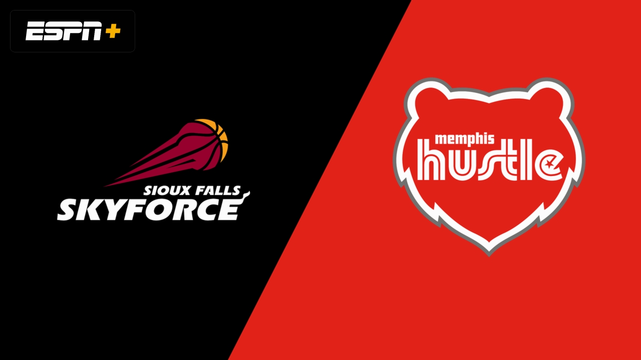 Sioux Falls Skyforce vs. Memphis Hustle