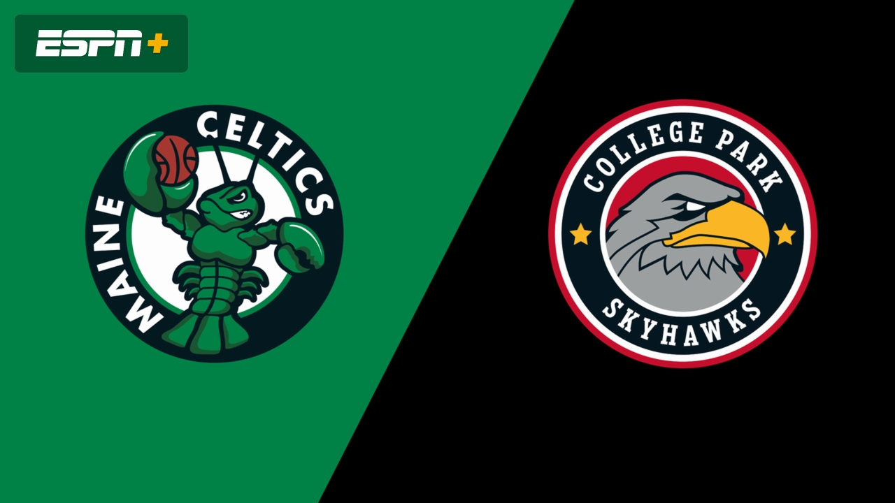 Maine Celtics vs. College Park Skyhawks