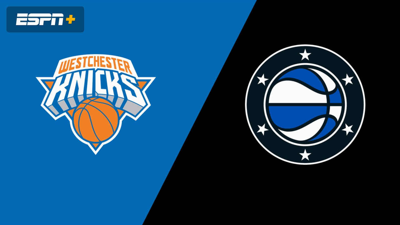 Westchester Knicks vs. Osceola Magic