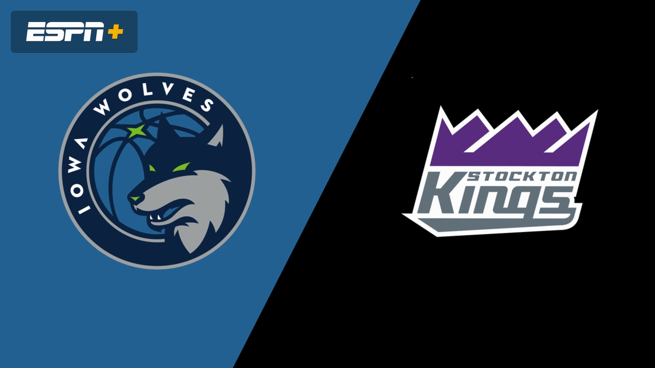 Iowa Wolves vs. Stockton Kings