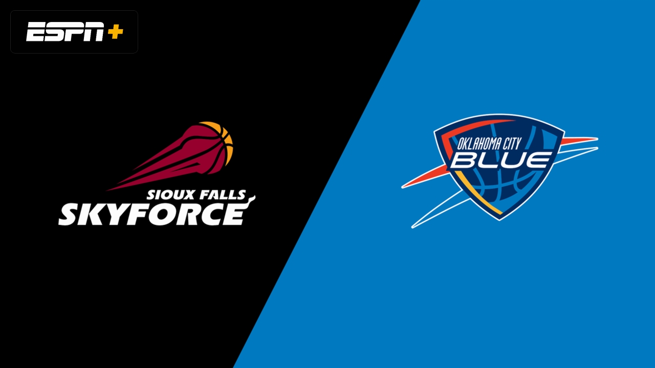 Sioux Falls Skyforce vs. Oklahoma City Blue