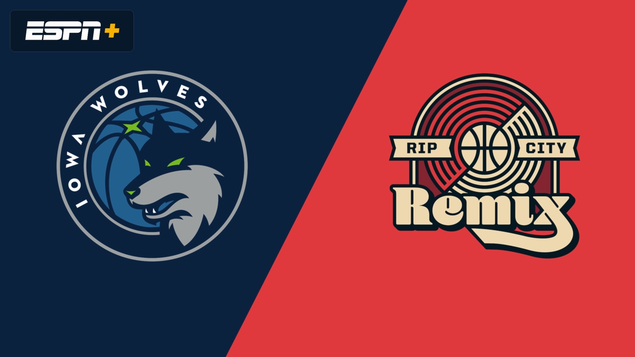 Iowa Wolves vs. Rip City Remix