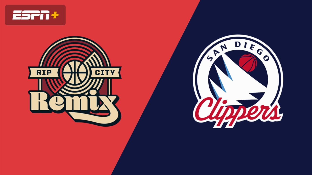 Rip City Remix vs. San Diego Clippers