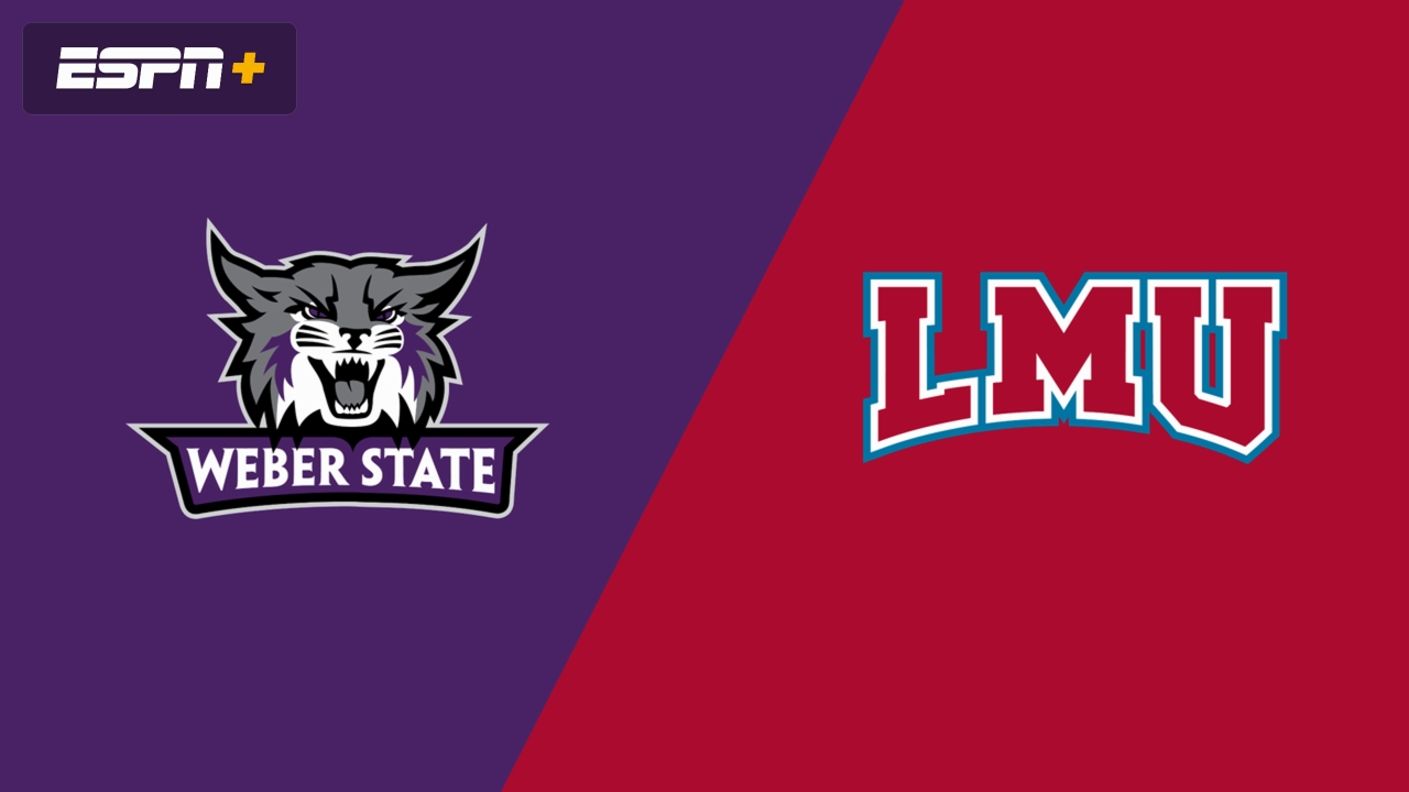 Weber State vs. Loyola Marymount