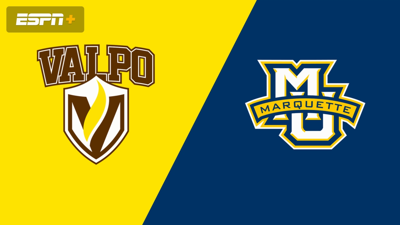 Valparaiso vs. Marquette