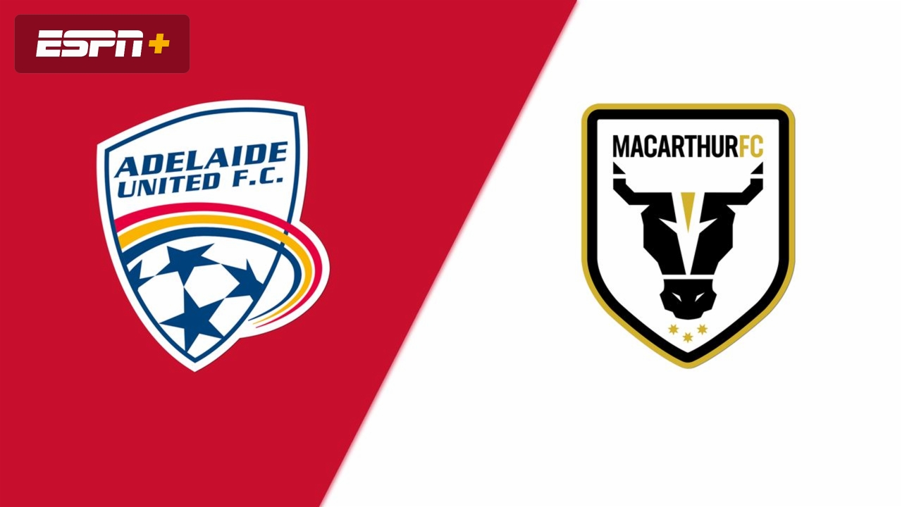 Adelaide United vs. Macarthur FC