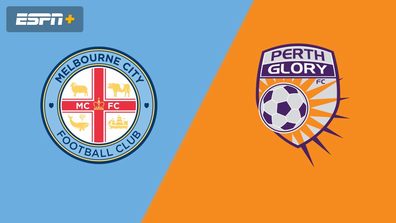 Melbourne City FC vs. Perth Glory