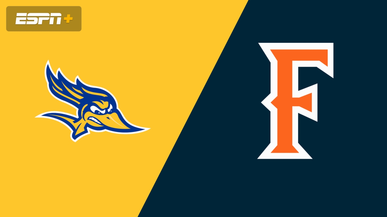 Cal State Bakersfield vs. Cal State Fullerton