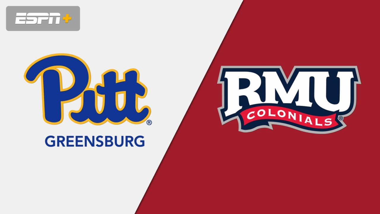 Pitt - Greensburg vs. Robert Morris