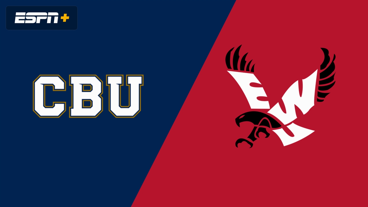 California Baptist vs. Eastern Washington
