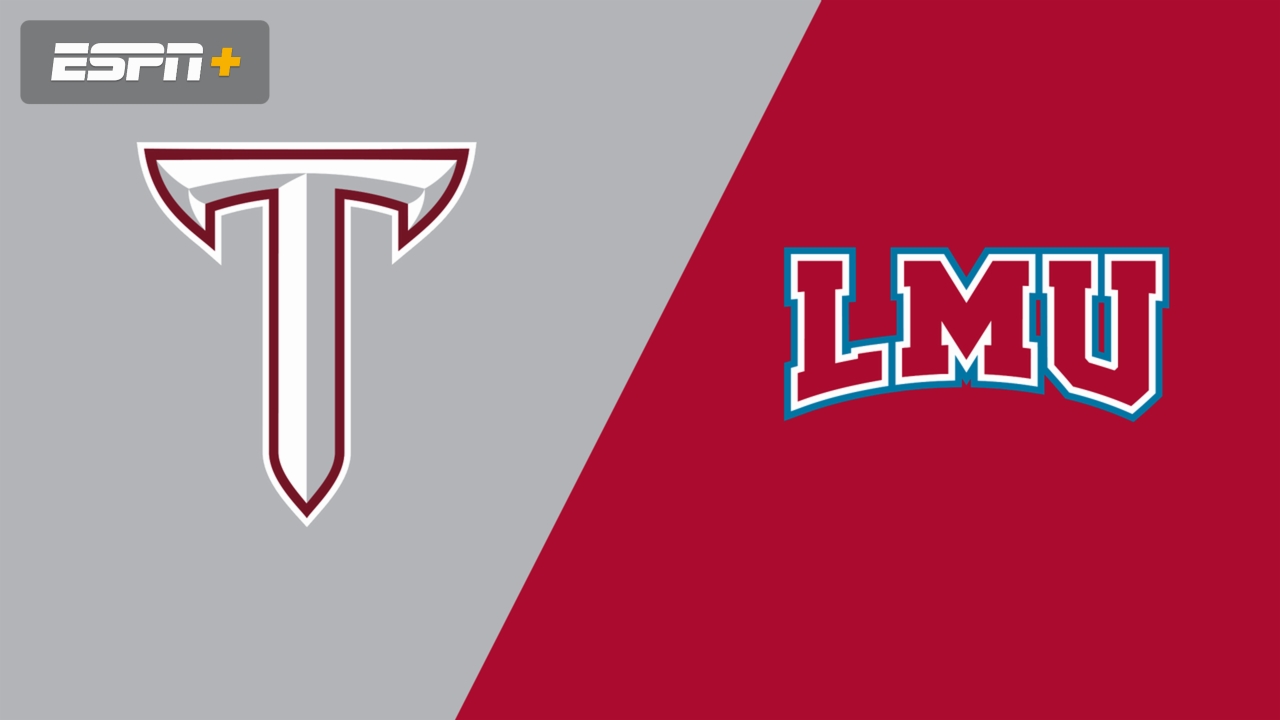 Troy vs. Loyola Marymount