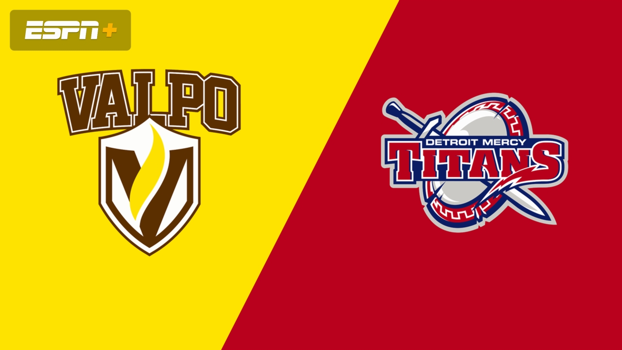 Valparaiso vs. Detroit Mercy