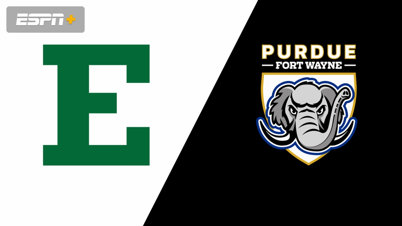 Eastern Michigan vs. Purdue Fort Wayne