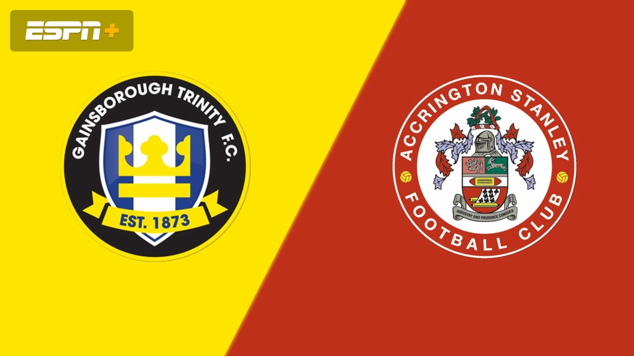 Gainsborough Trinity vs. Accrington Stanley (Round 1)