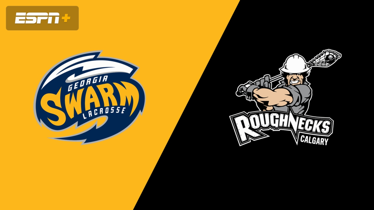 Georgia Swarm vs. Calgary Roughnecks