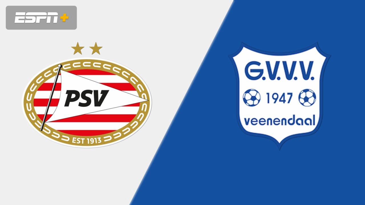 PSV vs. GVVV Veenendaal (Second Round)