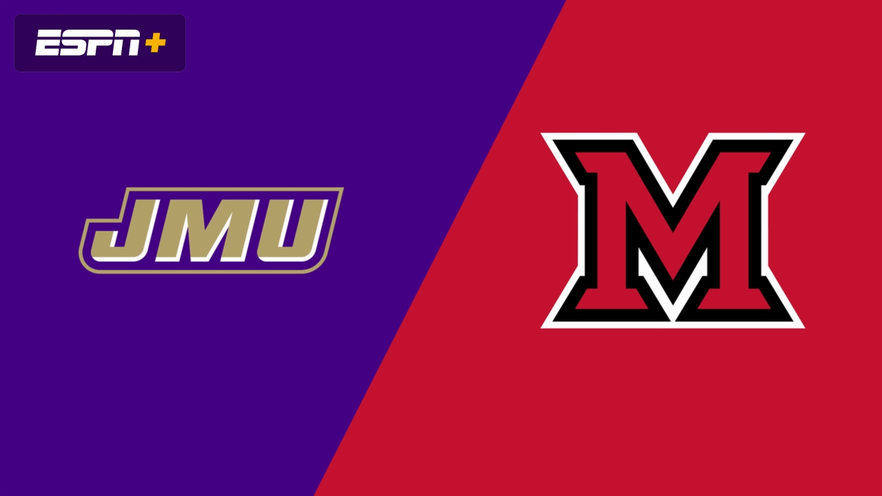 James Madison vs. Miami (OH) (Semifinal)