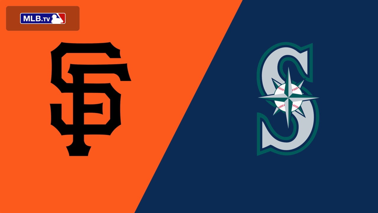San Francisco Giants vs. Seattle Mariners