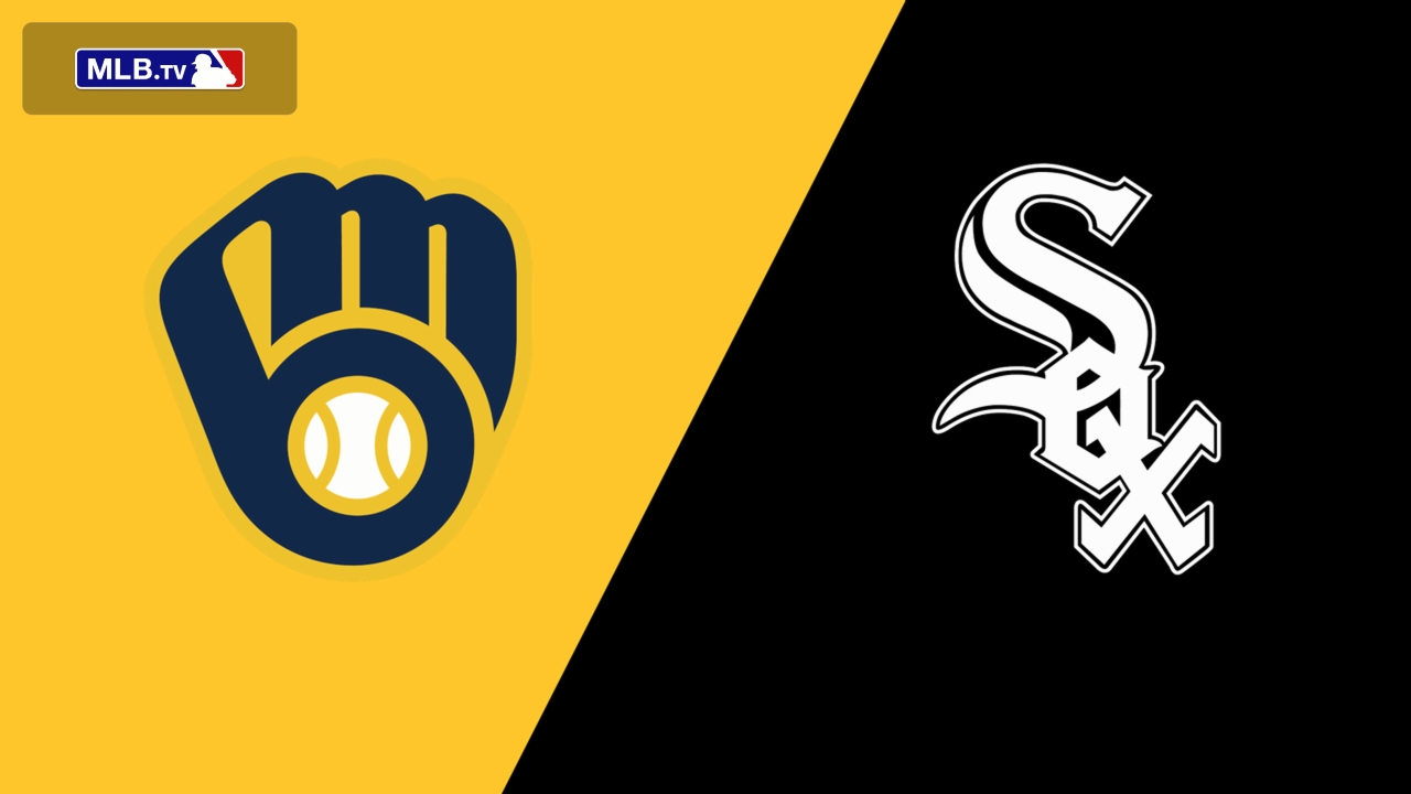 Milwaukee Brewers vs. Chicago White Sox