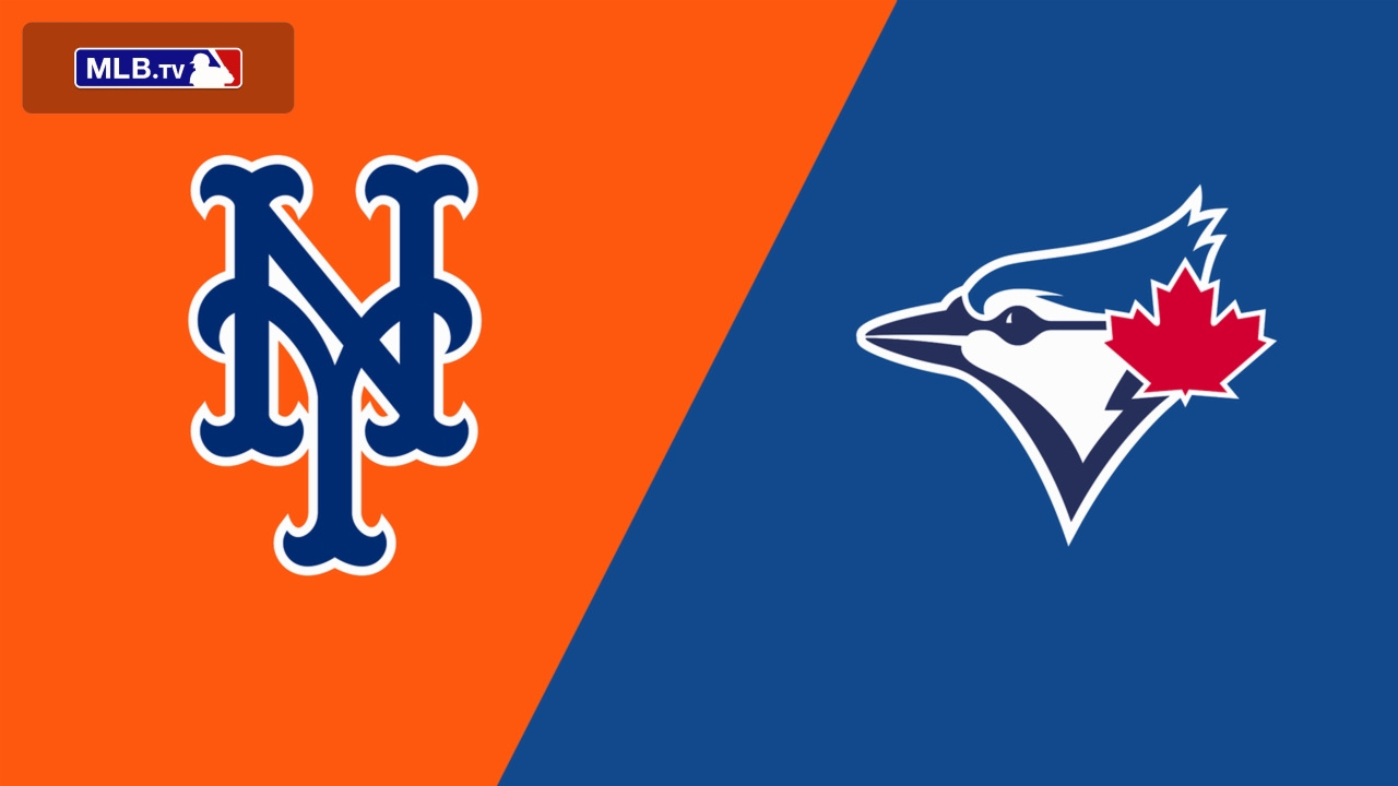 New York Mets vs. Toronto Blue Jays