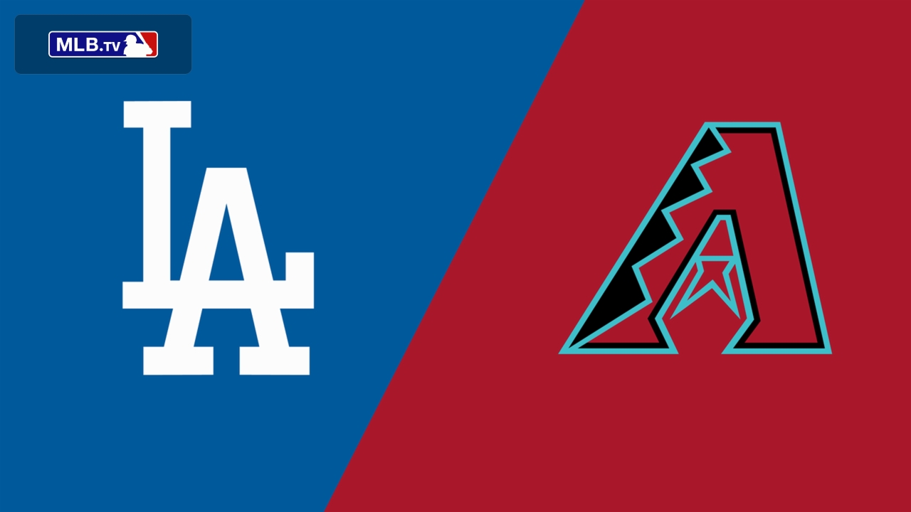 Los Angeles Dodgers vs. Arizona Diamondbacks