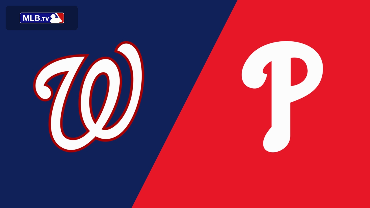 Washington Nationals vs. Philadelphia Phillies