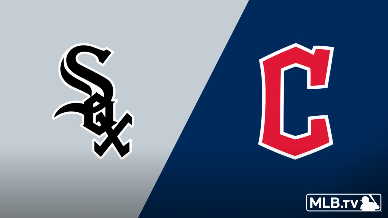Chicago White Sox vs. Cleveland Guardians