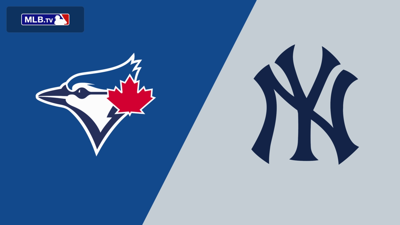 Toronto Blue Jays vs. New York Yankees