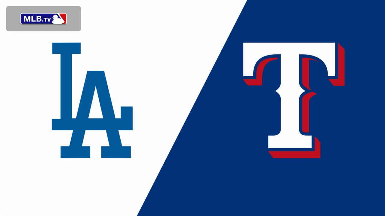 Los Angeles Dodgers vs. Texas Rangers