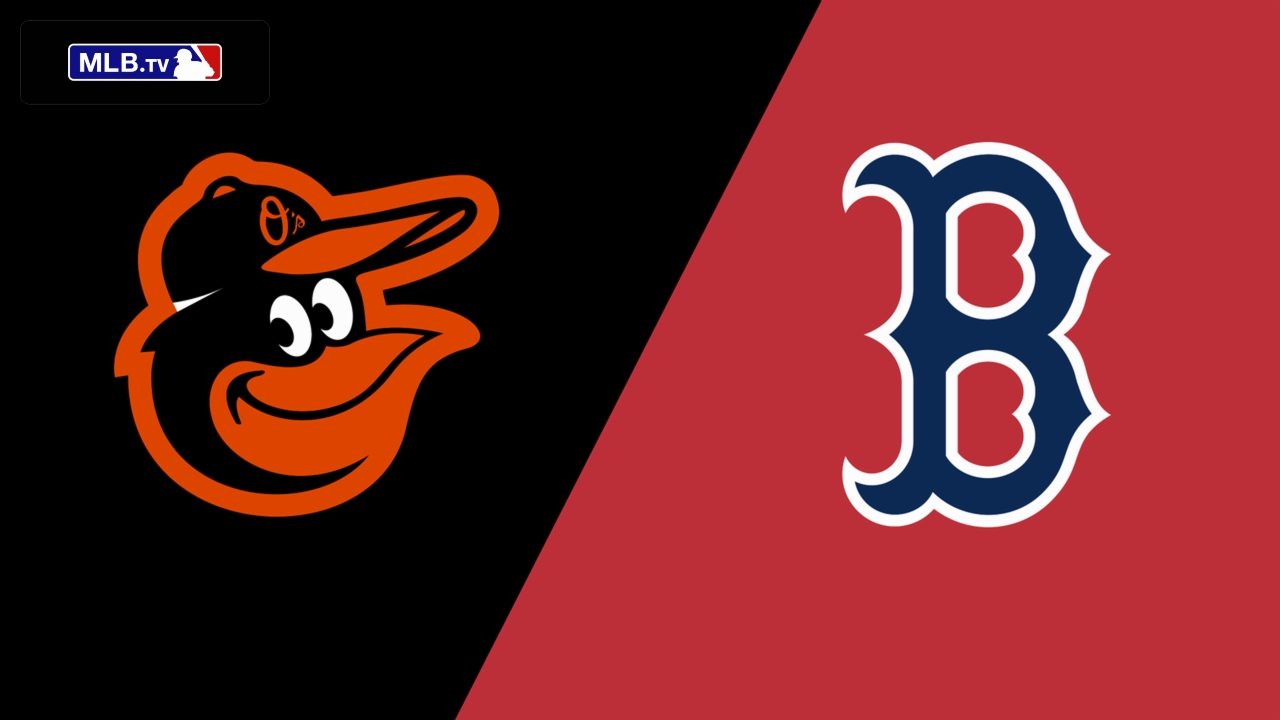 Baltimore Orioles vs. Boston Red Sox