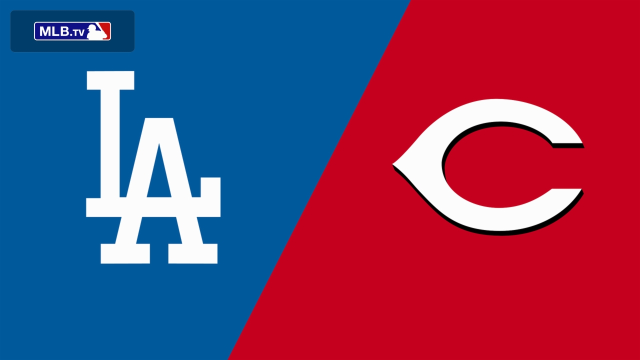 Los Angeles Dodgers vs. Cincinnati Reds