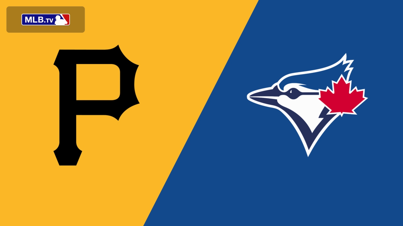 Pittsburgh Pirates vs. Toronto Blue Jays