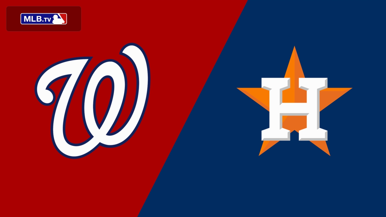 Washington Nationals vs. Houston Astros