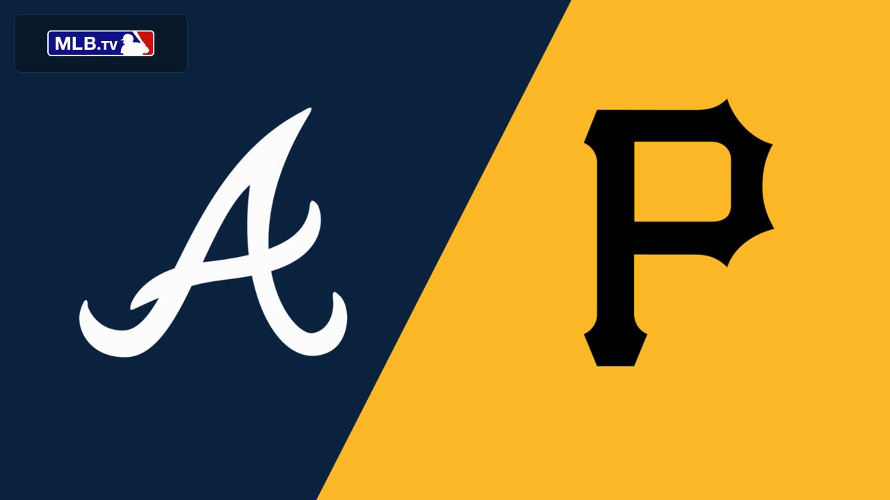 Atlanta Braves vs. Pittsburgh Pirates