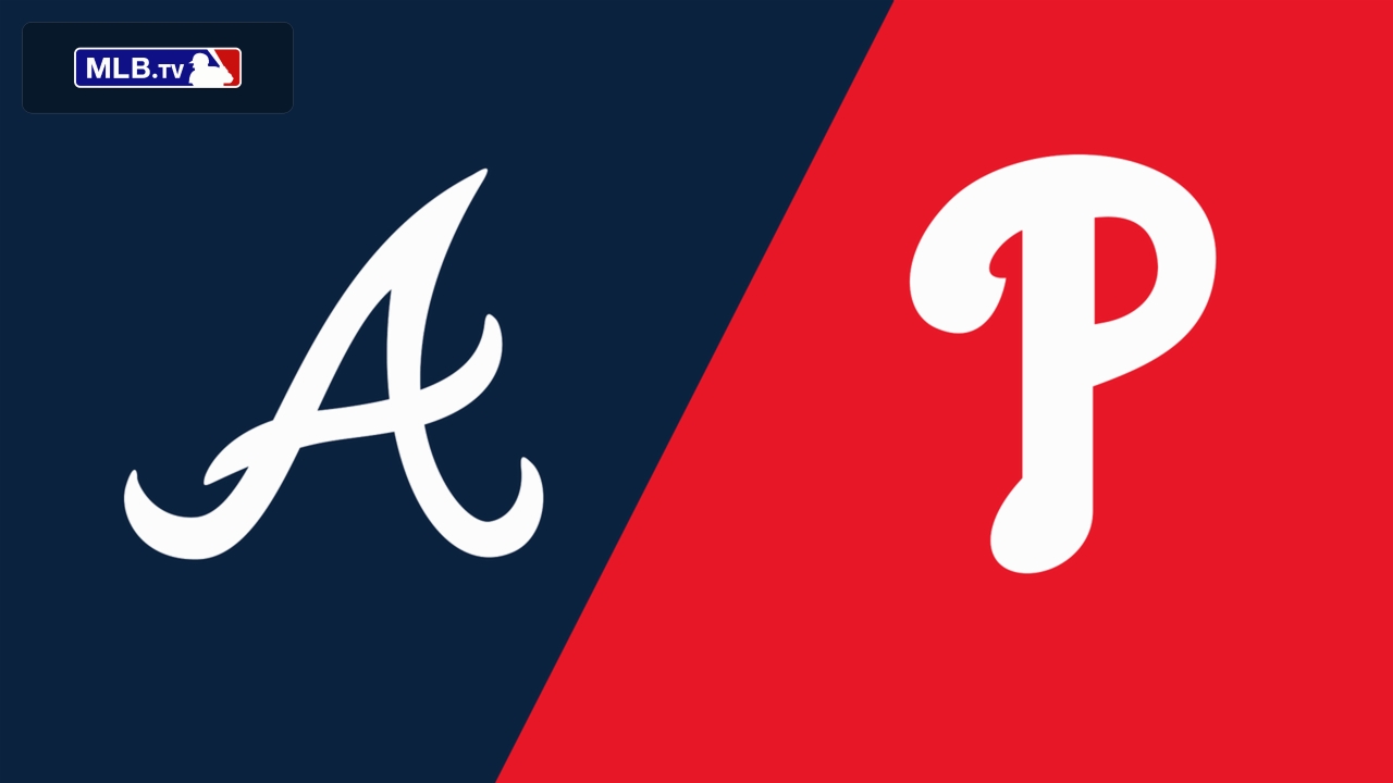 Atlanta Braves vs. Philadelphia Phillies