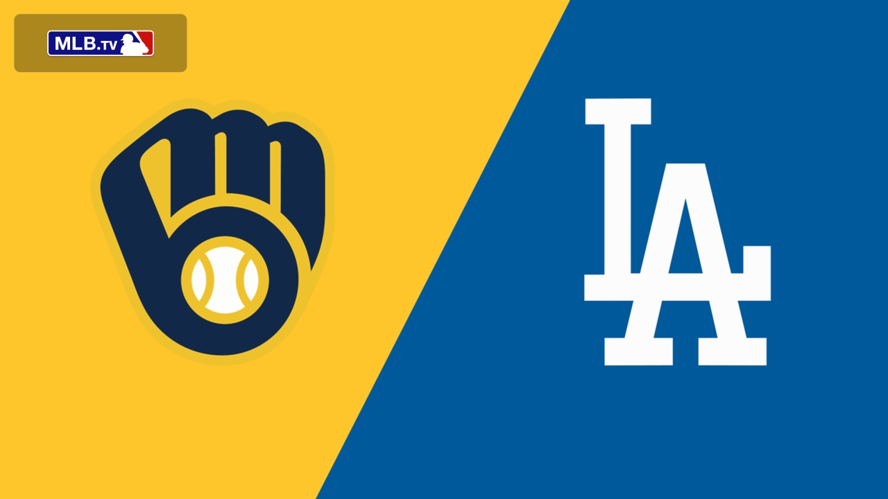 Milwaukee Brewers vs. Los Angeles Dodgers