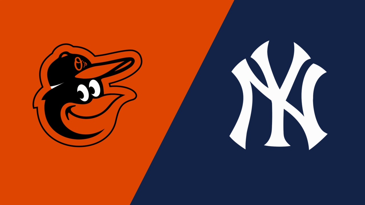Baltimore Orioles vs. New York Yankees