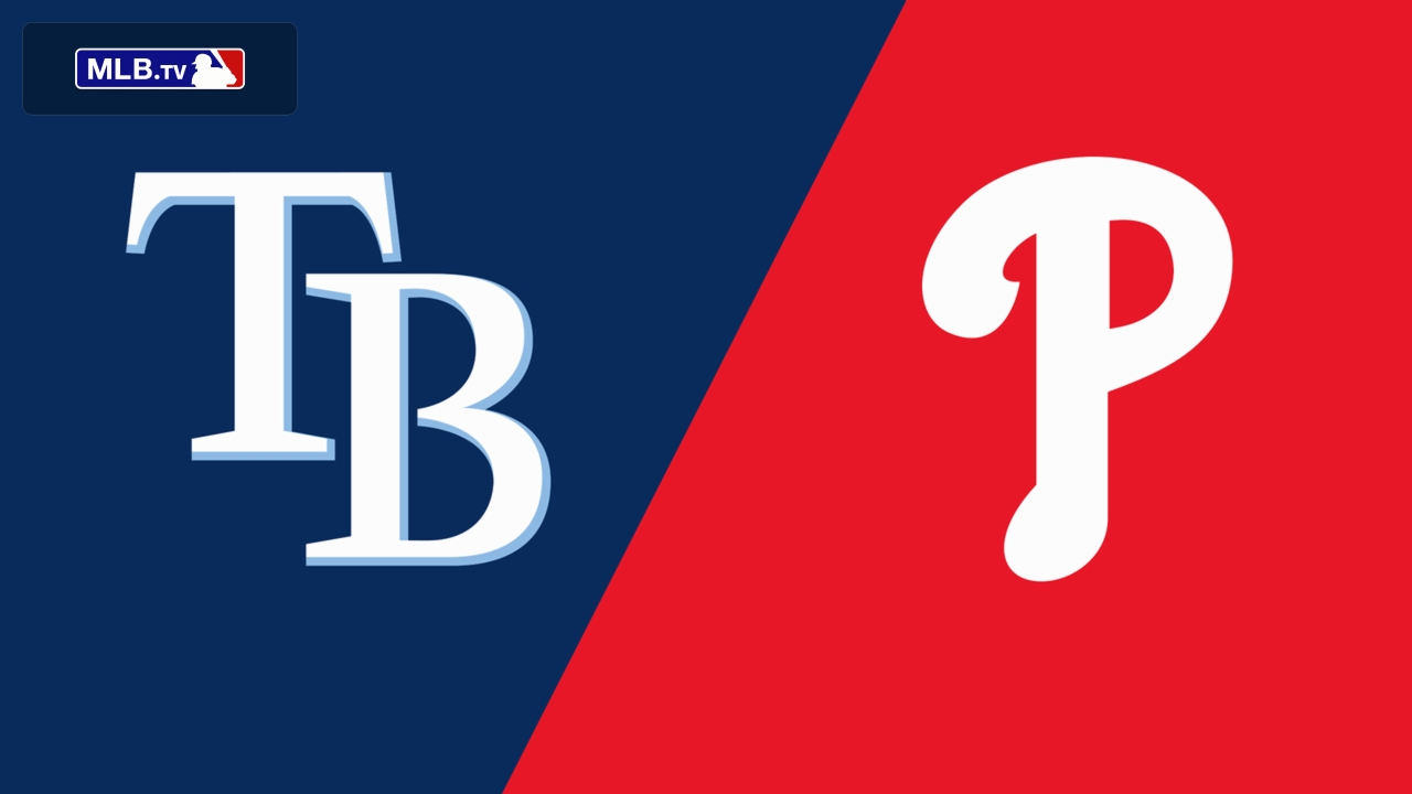 Tampa Bay Rays vs. Philadelphia Phillies