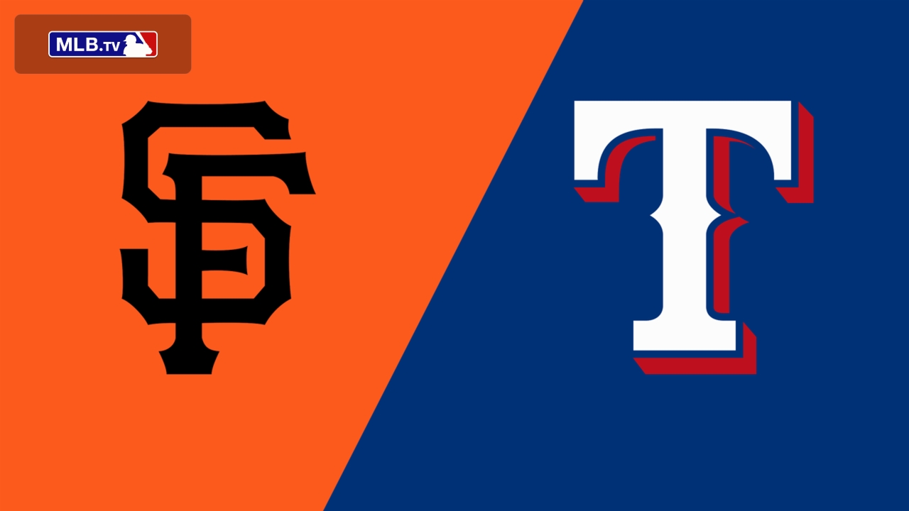 San Francisco Giants vs. Texas Rangers