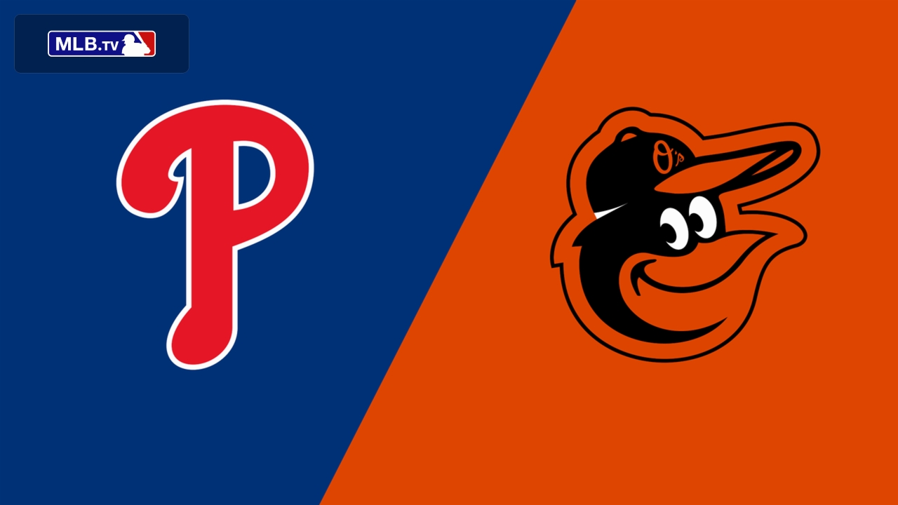 Philadelphia Phillies vs. Baltimore Orioles