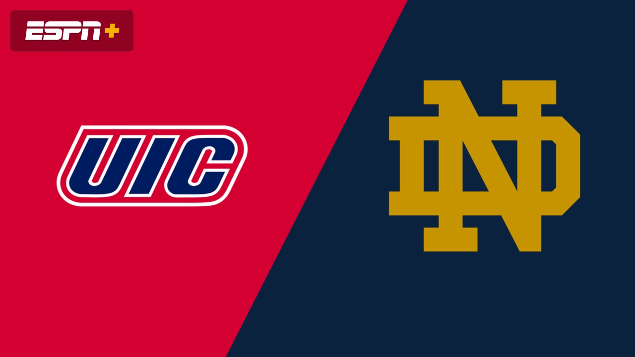 UIC vs. #1 Notre Dame (First Round)