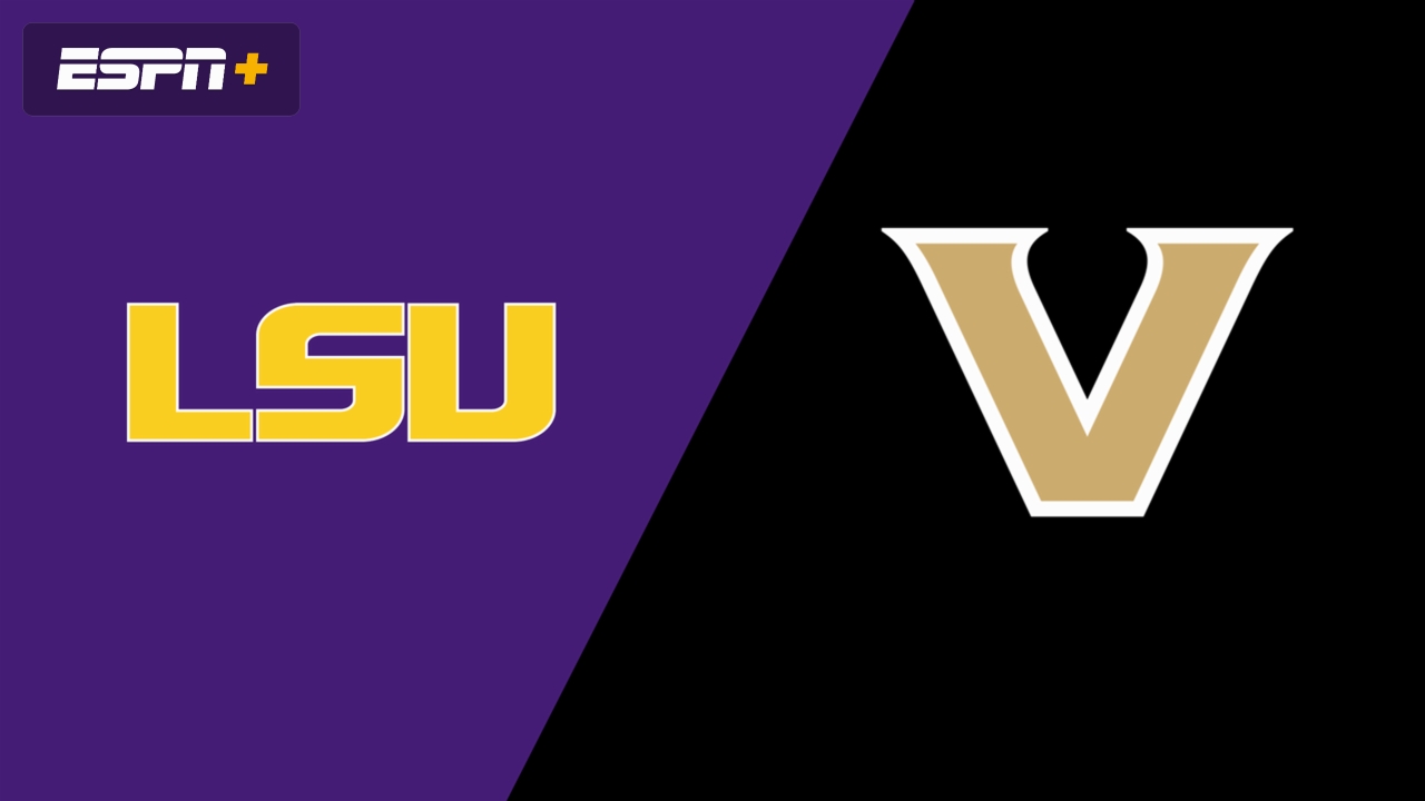 #4 LSU vs. #1 Vanderbilt (Third Round)
