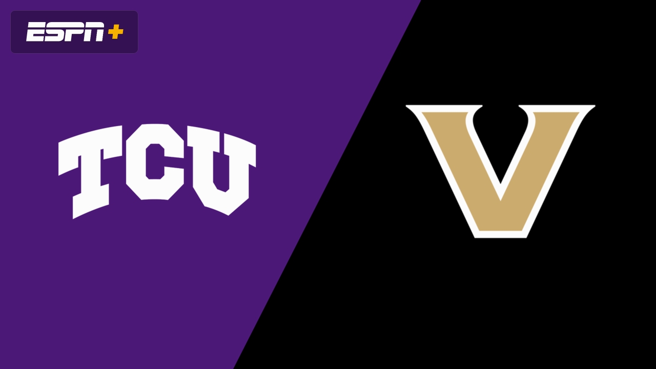 #2 TCU vs. #1 Vanderbilt (Quarterfinals)