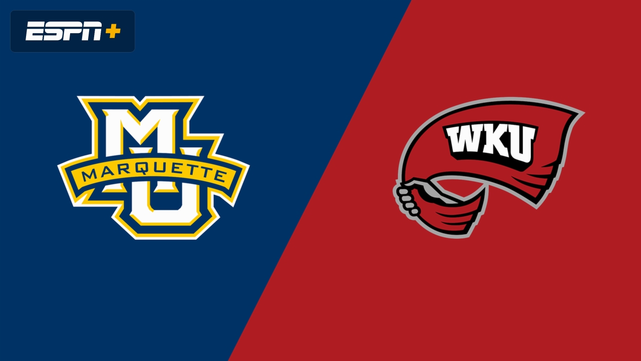 Marquette vs. #7 Western Kentucky (First Round)