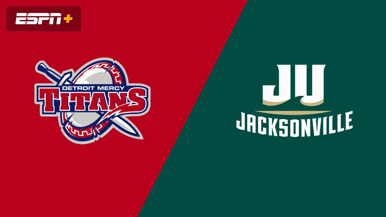 Detroit Mercy vs. Jacksonville