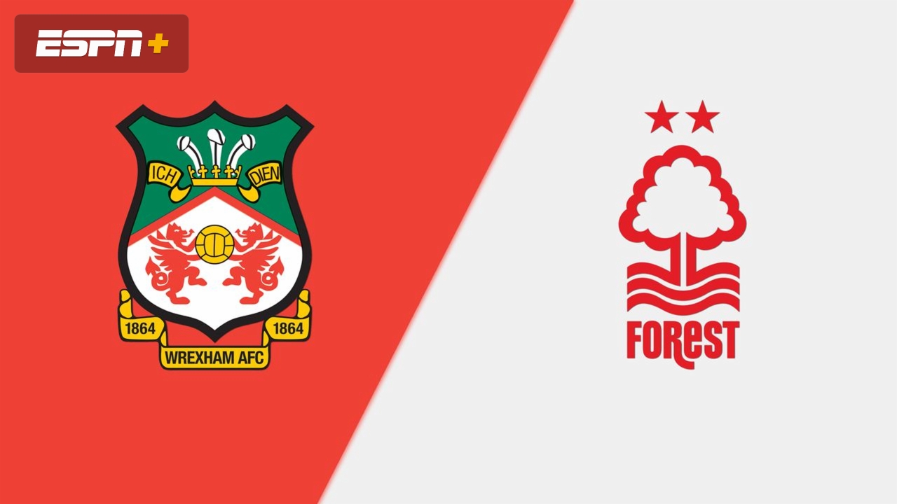 Wrexham AFC vs. Nottingham Forest (Round 3)