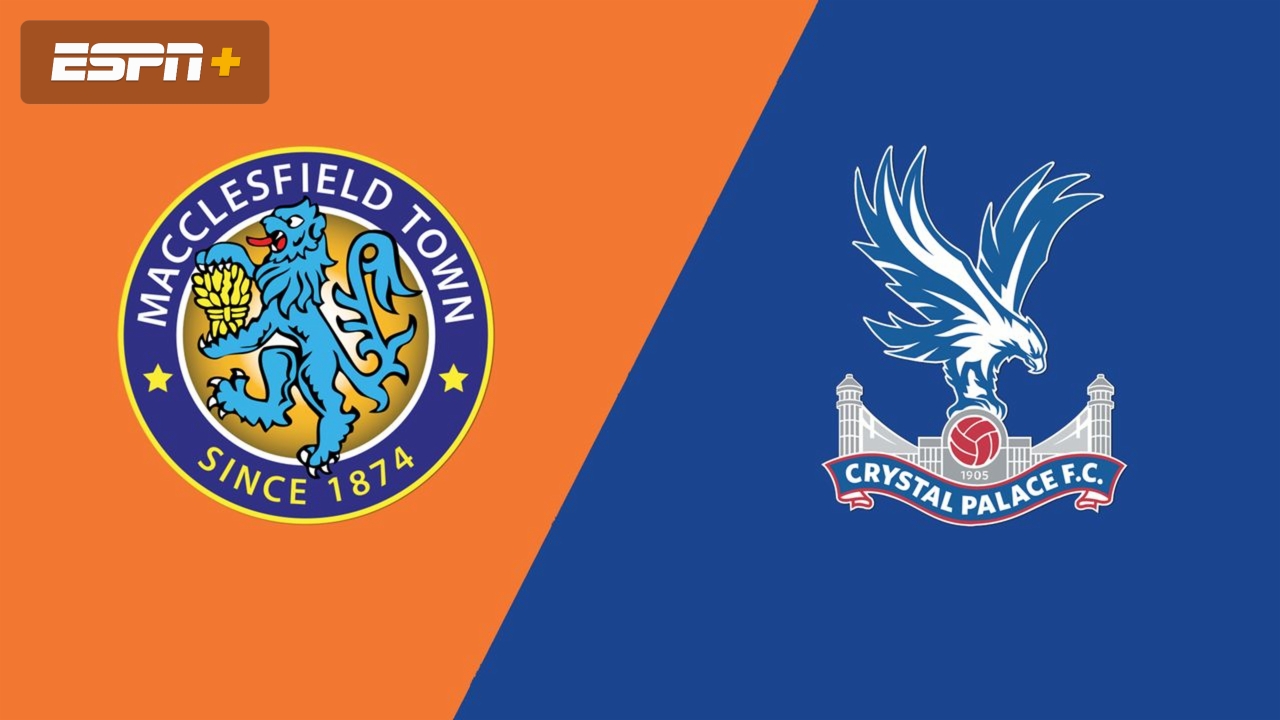 Macclesfield vs. Crystal Palace (Round 3)