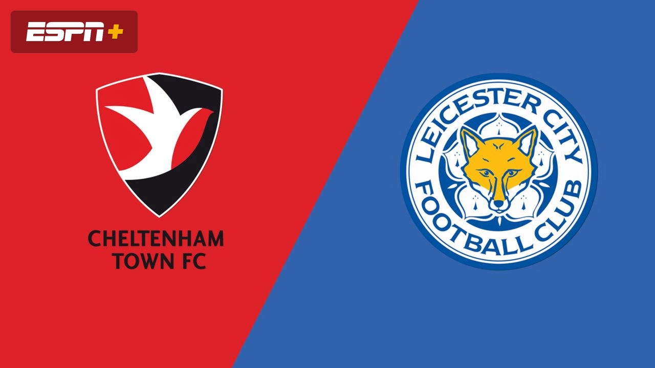 Cheltenham Town vs. Leicester City (Round 3)